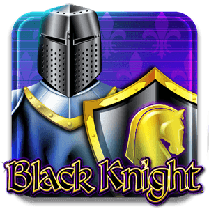 BLACK KNIGHT™ SLOT MACHINE