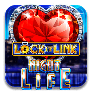 LOCK IT LINK: NIGHTLIFE SLOT MACHINE