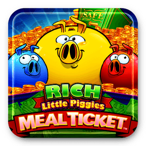 RICH LITTLE PIGGIES: MEAL TICKET SLOT MACHINE