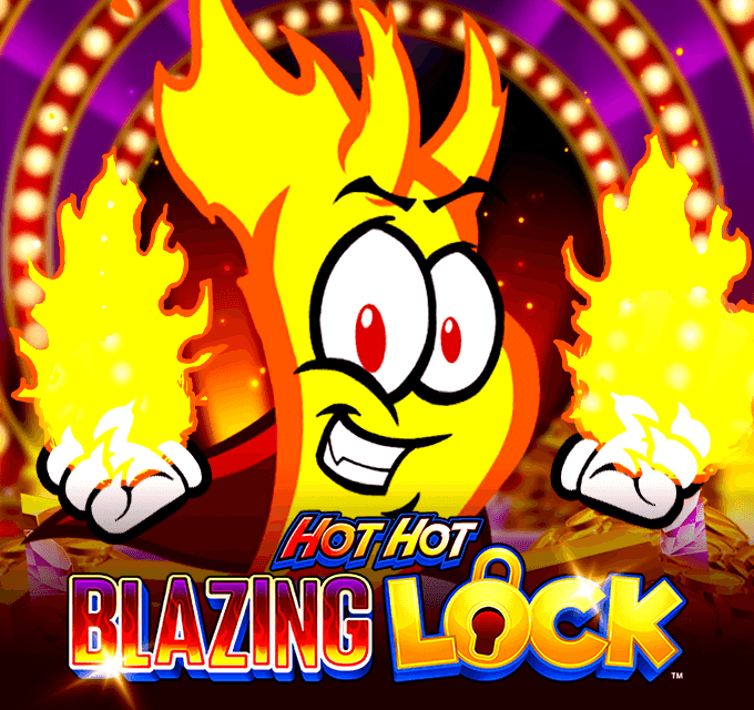 Hot-Hot-Blazing-Lock-Flame-Show-1.png
